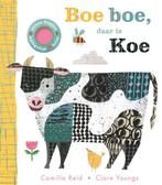 Boe boe, daar is Koe / Daar is... 9789025775827 Camilla Reid, Boeken, Verzenden, Gelezen, Camilla Reid