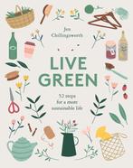 Live Green 9781787133198 Jen Chillingsworth, Verzenden, Jen Chillingsworth
