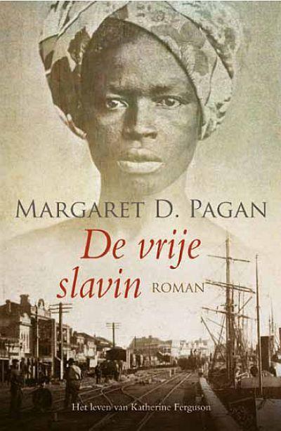 De vrije slavin 9789033605598 Margaret D. Pagan, Boeken, Romans, Zo goed als nieuw, Verzenden