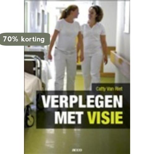 Verplegen met visie 9789462923249 Catty Van Riet, Boeken, Wetenschap, Zo goed als nieuw, Verzenden