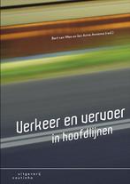 Verkeer en vervoer in hoofdlijnen 9789046904237, Boeken, Verzenden, Zo goed als nieuw, Jan Anne Annema