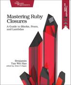 Mastering Ruby Closures 9781680502619 Benjamin Tan Wei Hao, Verzenden, Gelezen, Benjamin Tan Wei Hao