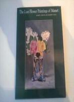 The Last Flower Paintings of Manet (Painters & sculptors) By, Andrew Forge, Robert Gordon, Verzenden