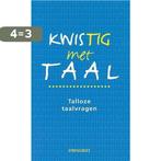 Kwistig met taal 9789060108925 Auteur, Boeken, Verzenden, Zo goed als nieuw, Auteur