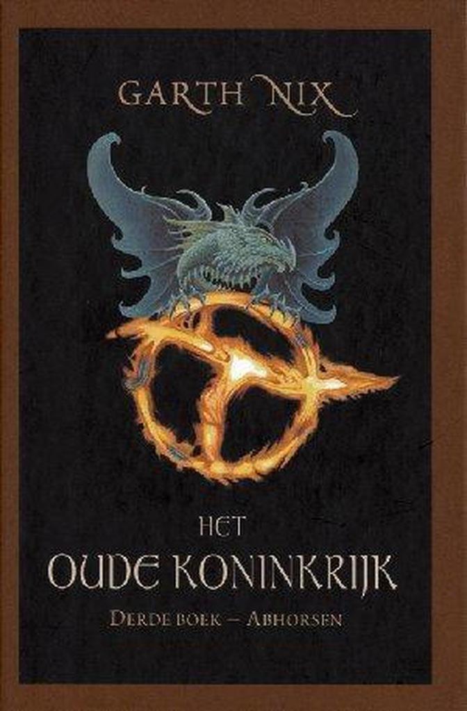 Abhorsen / Oude Koninkrijk / 3 9789022534946 Garth Nix, Boeken, Fantasy, Zo goed als nieuw, Verzenden