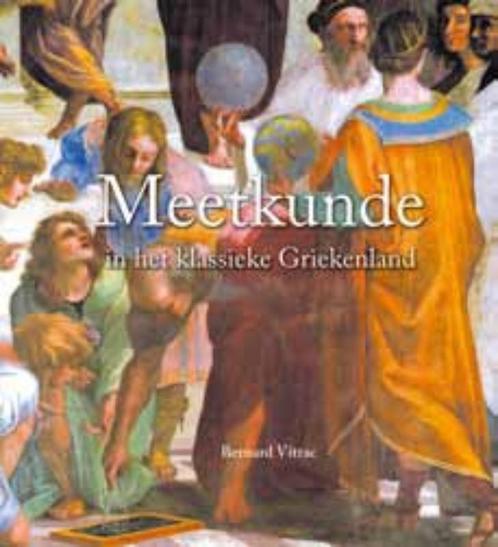 Meetkunde in het klassieke Griekenland 9789085713487, Boeken, Wetenschap, Zo goed als nieuw, Verzenden