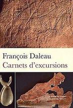 Carnets dexcursions : Précédés dun Carnet de mém...  Book, Editions Jérôme Millon, Verzenden