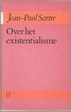 Over het existentialisme 9789022910337 Jean-Paul Sartre, Boeken, Verzenden, Gelezen, Jean-Paul Sartre