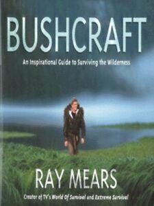 Bushcraft by Raymond Mears Ben McNutt (Hardback), Livres, Livres Autre, Envoi