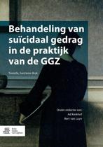 Behandeling van suïcidaal gedrag in de praktijk van de GGZ, Boeken, Psychologie, Verzenden, Zo goed als nieuw