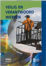 Veilig en verantwoord werken / Heron-reeks 9789077423844, Boeken, Verzenden, Zo goed als nieuw, J. van Gijn
