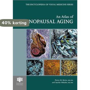An Atlas of Menopausal Aging 9781842141229 Pietro M. Motta, Verzenden, Pietro M. Motta