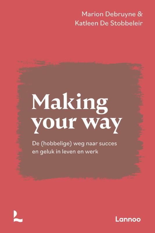 Making your way 9789401470476 Marion Debruyne, Boeken, Psychologie, Zo goed als nieuw, Verzenden