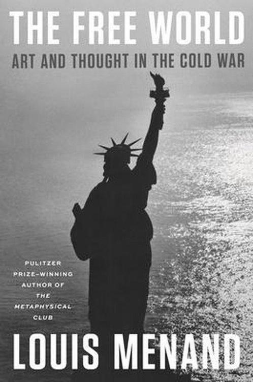 The Free World 9780374158453 Louis Menand, Boeken, Taal | Engels, Gelezen, Verzenden