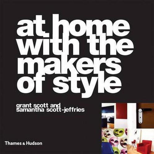 At Home with the Makers of Style 9780500512340, Livres, Livres Autre, Envoi