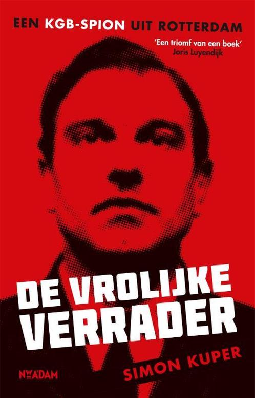 De vrolijke verrader 9789046823033 Simon Kuper, Livres, Histoire mondiale, Envoi