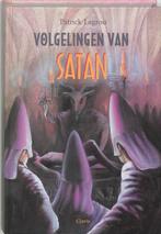 Volgelingen Van Satan 9789068226928, Livres, Livres pour enfants | Jeunesse | 13 ans et plus, Patrick Lagrou, Verzenden