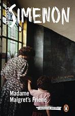 Madame Maigrets Friend: Inspector Maigret 34, Simenon,, Georges Simenon, Verzenden