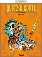 Quetzalcoatl, T.3: les Cauchemars de Moctezuma, Verzenden