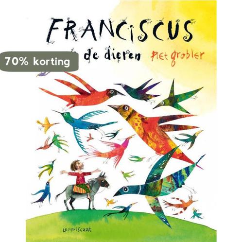 Franciscus en de dieren 9789047710677 Piet Grobler, Boeken, Prentenboeken en Plaatjesalbums, Zo goed als nieuw, Verzenden