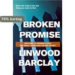Broken Promise EXPORT 9781409146469 Linwood Barclay, Boeken, Verzenden, Gelezen, Linwood Barclay