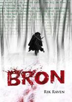 Bron 9789460860232 Rik Raven, Boeken, Verzenden, Gelezen, Rik Raven