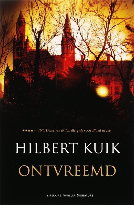 Ontvreemd 9789056721855 Hilbert Kuik, Boeken, Thrillers, Gelezen, Verzenden