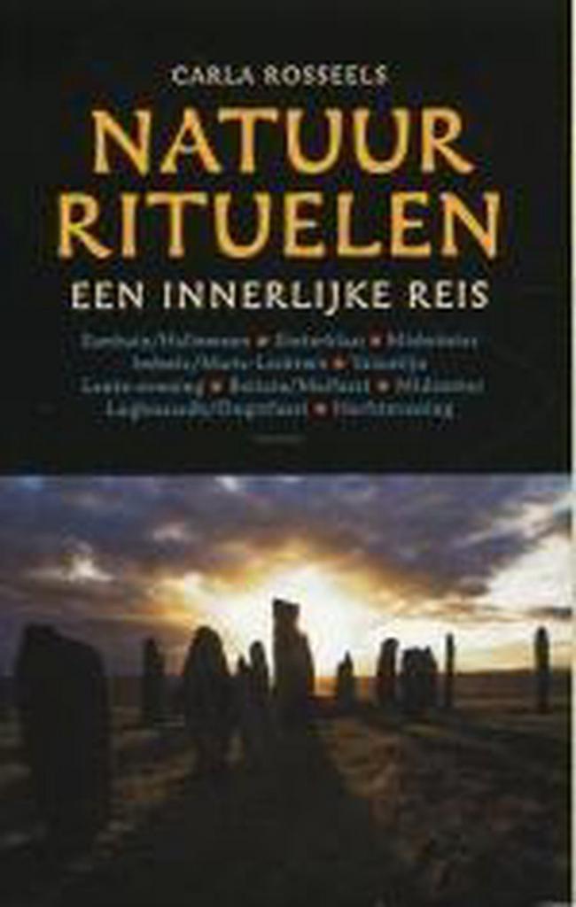Natuurrituelen 9789052408057 C. Rosseels, Boeken, Esoterie en Spiritualiteit, Gelezen, Verzenden