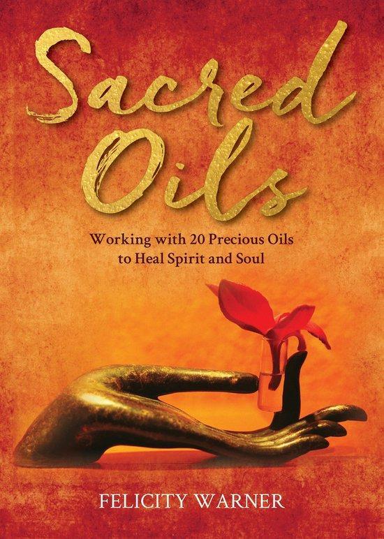 Sacred Oils 9781401973469 Felicity Warner, Livres, Langue | Anglais, Envoi