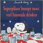 Superpiloot Snoopy moet veel limonade drinken, Verzenden