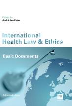 International Health Law & Ethics 9789046607923, Gelezen, André den Exter, Verzenden
