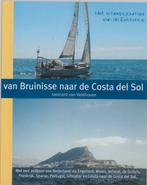 Van Bruinisse naar de Costa del Sol 9789038915647, L. Van Veldhoven, Verzenden