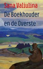 De Boekhouder en de Overste 9789044650242 Sana Valiulina, Verzenden, Zo goed als nieuw, Sana Valiulina