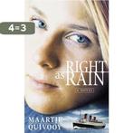 Right as Rain 9780908988280 Maartje Quivooy, Boeken, Verzenden, Gelezen, Maartje Quivooy