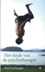 Het einde van de psychotherapie 9789023458241 Paul Verhaeghe, Verzenden, Paul Verhaeghe