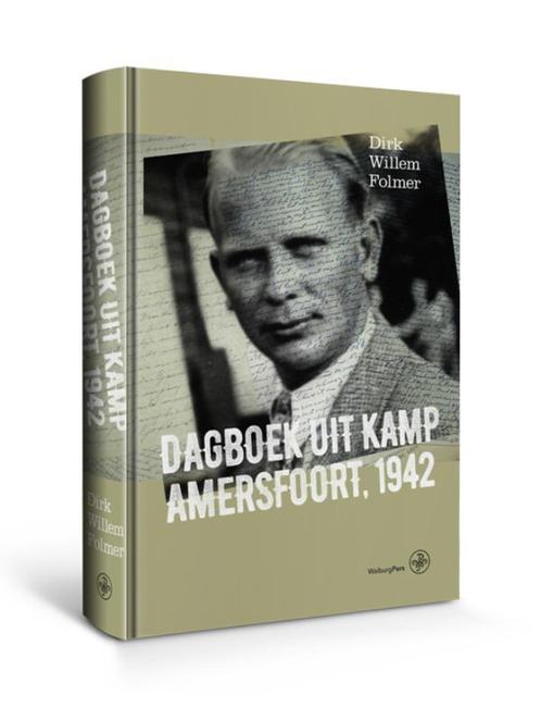 Dagboek uit Kamp Amersfoort, 1942 9789462491557, Boeken, Geschiedenis | Nationaal, Gelezen, Verzenden