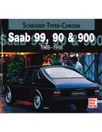 SAAB 99, 90 & 900 1968-1998  (SCHRADER TYPEN CHRONIK), Ophalen of Verzenden