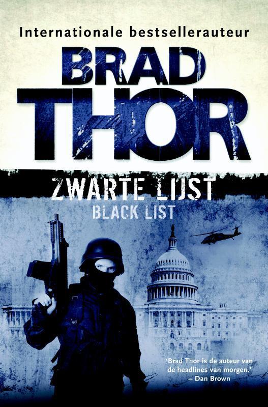 Zwarte lijst / Scot Harvath / 11 9789045213965 Brad Thor, Boeken, Thrillers, Gelezen, Verzenden
