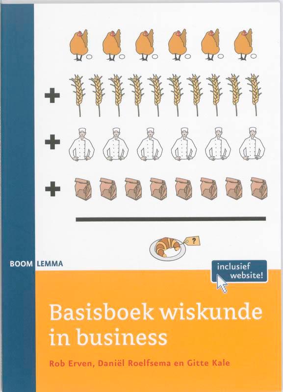 Basisboek wiskunde in business 9789059315839, Boeken, Wetenschap, Zo goed als nieuw, Verzenden