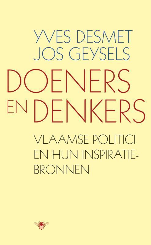 Doeners en Denkers 9789023462965 Yves Desmet, Boeken, Filosofie, Gelezen, Verzenden