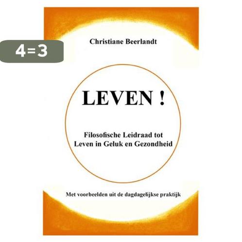 Leven! 9789075849479 Christiane Beerlandt, Boeken, Filosofie, Gelezen, Verzenden