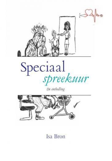Speciaal Spreekuur 9789463898768 Isa Bron, Boeken, Literatuur, Zo goed als nieuw, Verzenden