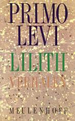 Lilith / Meulenhoff editie / E 1121 9789029027168 Primo Levi, Boeken, Verzenden, Gelezen, Primo Levi