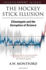 Hockey Stick Illusion 9781906768355 Andrew Montford, Verzenden, Andrew Montford