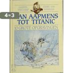 Van aapmens tot Titanic 9789031708055 Camp, Boeken, Verzenden, Gelezen, Camp