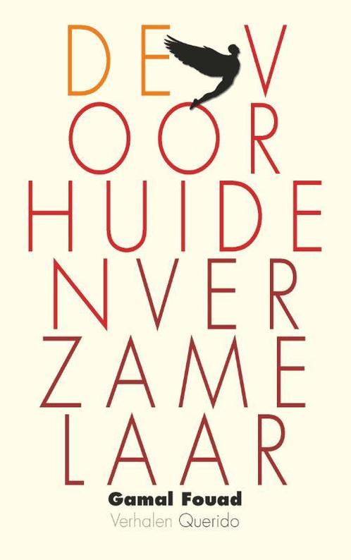 De voorhuidenverzamelaar 9789021407968 Gamal Fouad, Boeken, Literatuur, Zo goed als nieuw, Verzenden