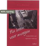 Nu leren voor morgen 9789044124224 Erno Mijland, Boeken, Verzenden, Zo goed als nieuw, Erno Mijland