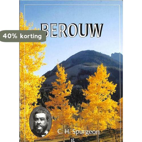 Berouw 9789075957150 Charles Haddon Spurgeon, Boeken, Godsdienst en Theologie, Gelezen, Verzenden