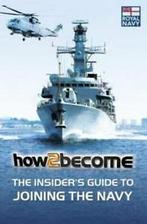 How2become: The insiders guide to joining the navy by, Richard Mcmunn, Verzenden