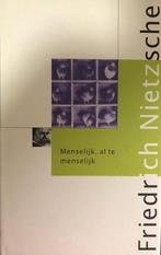 Menselijk, al te menselijk / Nietzsche-bibliotheek, Boeken, Verzenden, Zo goed als nieuw, Friedrich Nietzsche